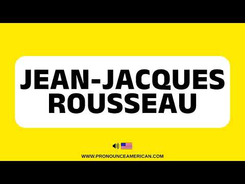 How to Pronounce JEAN-JACQUES ROUSSEAU (Correctly)