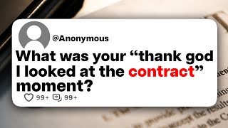 What was your "thank god I looked at the contract" moment?