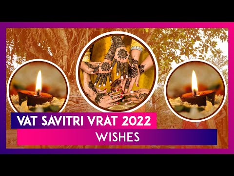 Vat Savitri Vrat 2022 Wishes: Images, Quotes, SMS and Messages for Celebrating Savitri Brata