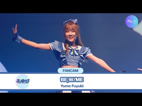 ( FANCAM ) Yume Fuyubi -  BE;W/ME @ Aidoru Matsuri Mr.fox 15/10/2023