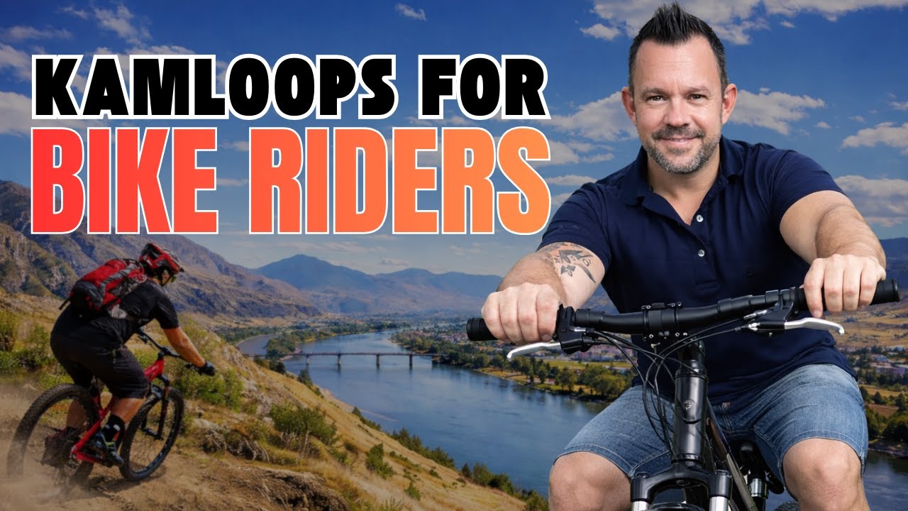 Kamloops For Bike Lovers: Where Should You Live