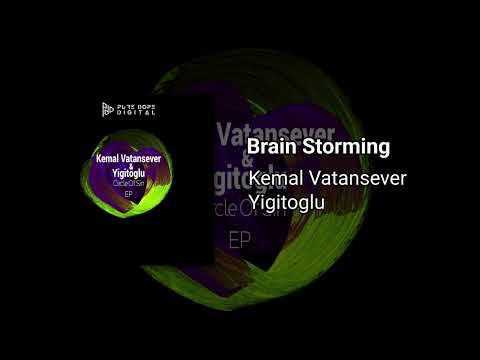 Kemal Vatansever &  Yigitoglu - Brain Storming [GT32]