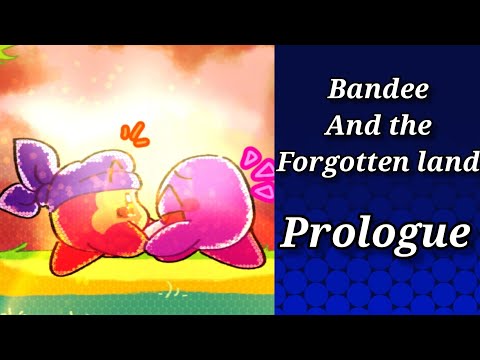 Bandee And The Forgotten Land Prologue (A Kirby Comic Dub)