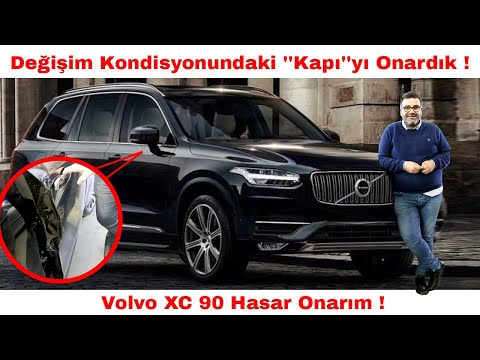Değişim Kondisyonundaki ''Kapı''yı Onardık ! Volvo XC 90 Hasar Onarım !