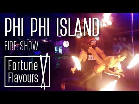 FORTUNE FLAVOURS THAILAND FIRE SHOW ON PHI PHI ISLAND