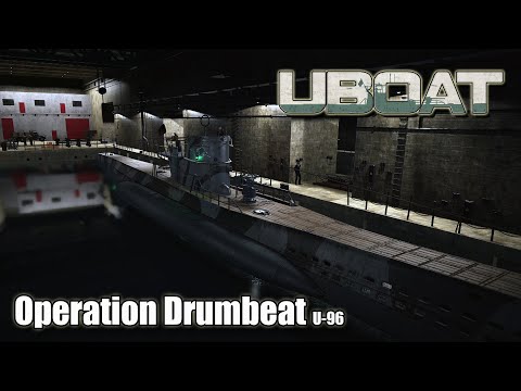 Uboat | Update 2025.1.1 P4 | U-96 - Operation Drumbeat!