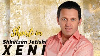 Xeni (Shkelzen Jetishi) - Shpirti Im