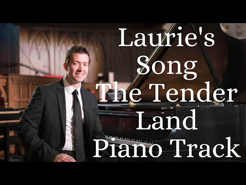 Laurie's Song | The Tender Land | Aaron Copland | Piano Accompaniment Track