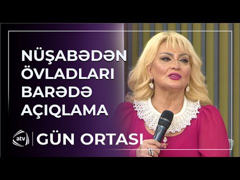 “Oğlum və qızım yox deyirsə...” – Nüşabə kimin sözünə QULAQ ASIR?