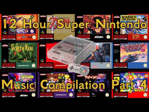 12 Hours of SNES Music | Relaxing & Nostalgic 16-Bit Soundtrack Compilation Part 4