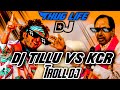 Dj Tillu Vs Kcr Troll Funny Troll Dj Djtillu Kcr Troll Dj Mix
