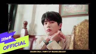 [Teaser] Golden Child _ 2nd Single Album [Pump It Up]｜Concept Trailer (Aver.)