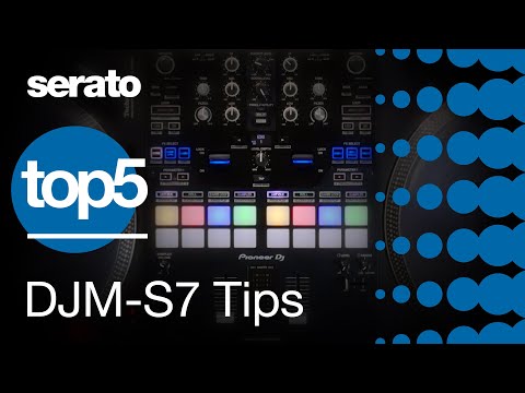 Top 5 | Pioneer DJ DJM-S7 Tips