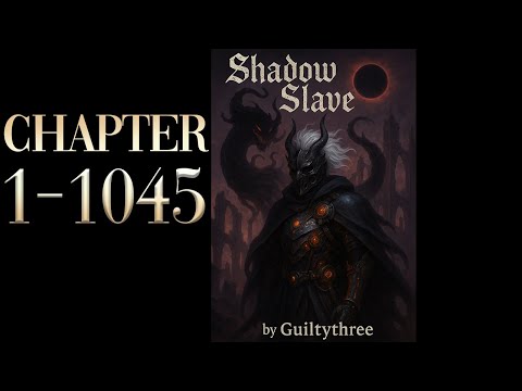 Shadow Slave Audiobook (100+ Hours) | Dark Fantasy Webnovel Epic