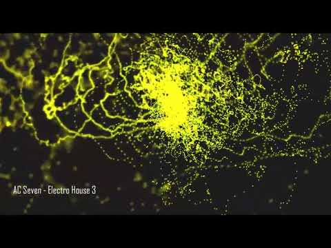 AC Seven - Electro House Volume 3