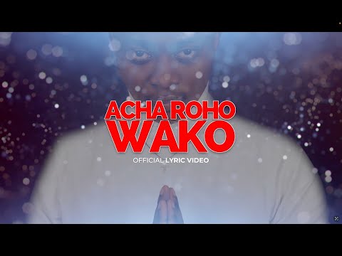 Socrate So Great - Acha roho wako (Official lyrics video) Ep Hallowed