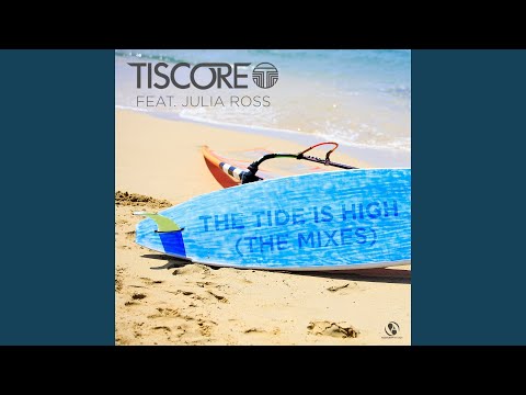 The Tide Is High (feat. Julia Ross) (Extended Mix)