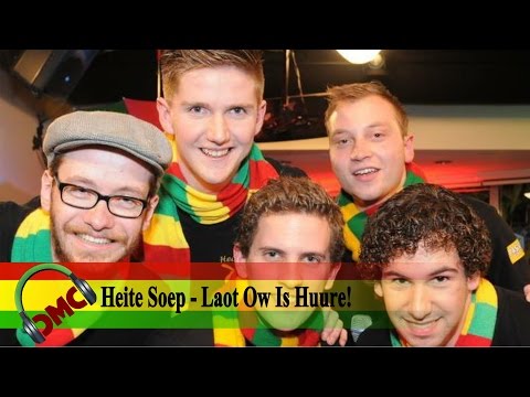 Heite Soep - Laot Ow Is Huure! Winnaar CMC Alaif 2016!  Inzending LVK 2016