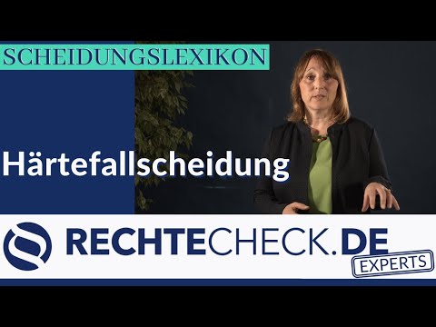 Härtefallscheidung [SCHEIDUNGSLEXIKON]