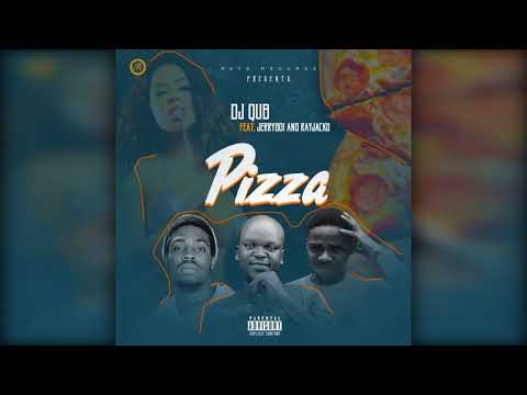 Dj Qub - Pizza Feat. Jerryboi & Rayjacko ( Audio)