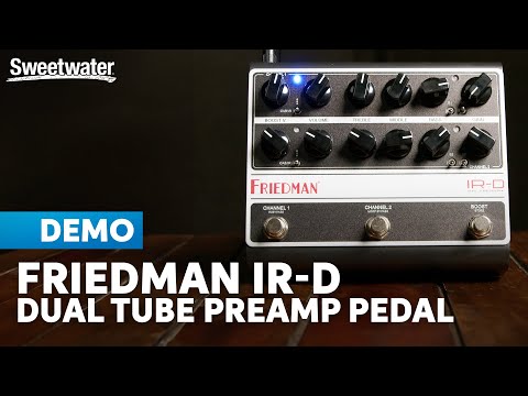 Friedman IR-D Pedal: Full-spectrum Tone Building & Voltaic Versatility
