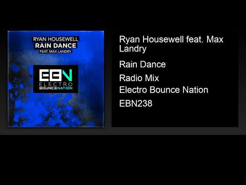 Ryan Housewell feat. Max Landry - Rain Dance (Radio Mix)