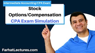 Stock Options/Compensation Expense. CPA exam Simulation