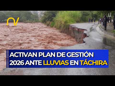 Activan el Plan de Gestión 2026 ante las lluvias en Táchira