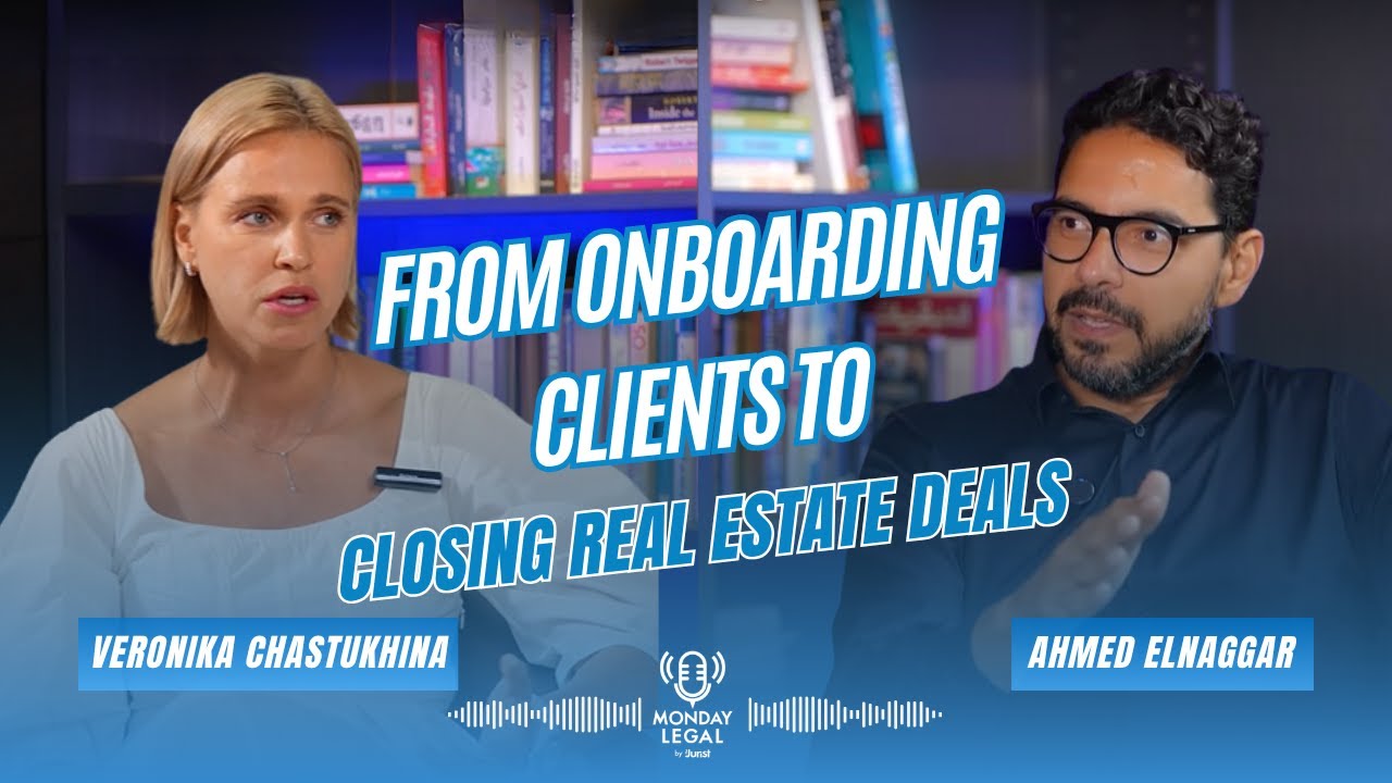 Episode 13: From Onboarding Clients to Closing Real Estate Deals: Legal Expert Veronika Chastukhina | Monday Legal