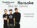 Blink 182 - Dammit - (Karaoke / Instrumental ...