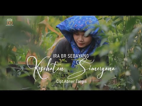 Kesehaten Simergana - IRA BR SEBAYANG | Lagu Karo Terbaru 2024