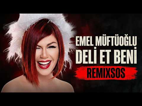 Emel Müftüoğlu - Deli Et Beni (Tech House Remix Cover) Remixsos