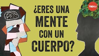 ¿Eres un cuerpo con una mente o eres una mente con un cuerpo? - Maryam Alimardani