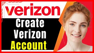 How to Create a My Verizon Account❗(Step-by-Step Guide)✅