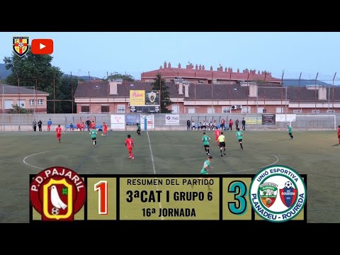 PEÑA DEPORTIVA PAJARIL 1 - UE PLANADEU ROUREDA 3 I 3ªCAT I GRUPO 6 I 16ª JORNADA I CATALUNYA FUTBOL