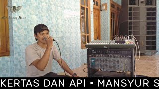 Download lagu Kertas Dan Api • Mansyur S || Cover Live mp3 Download lagu Kertas Dan Api • Mansyur S || Cover Live mp3