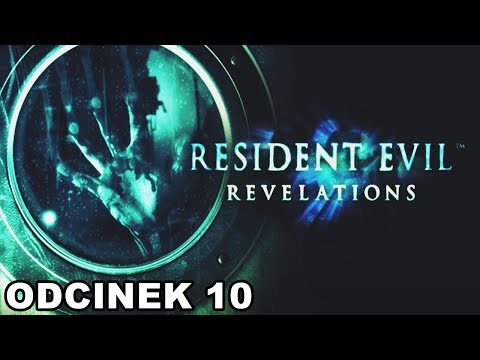 Resident Evil: Revelations odc. 10 - Bez wyjścia