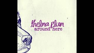 Thelma Plum - Around Here [Official Audio]