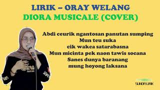 Download lagu LIRIK ORAY WELANG - LAGU SUNDA LAWAS || DIORA MUSICALE (COVER) mp3
