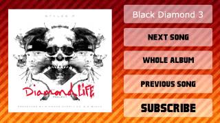 Styles P - The Diamond Life Project [Black Diamond 3]