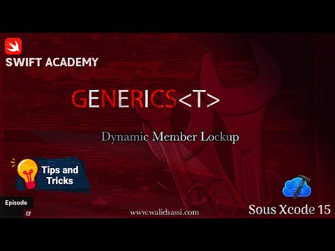 Swift Academy - Dynamic Member Lockup et protocole générique