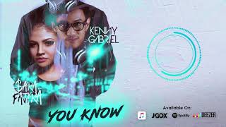 Download lagu Sara Fajira ft Kenny Gabriel - You Know mp3
