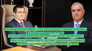 XAKERLƏRİN HÜCUMU QARŞISINDA ÇÖKƏN DÖVLƏT VƏ ACİZ QALAN DTX ƏLİ NAĞIYEV İFŞA OLDU!