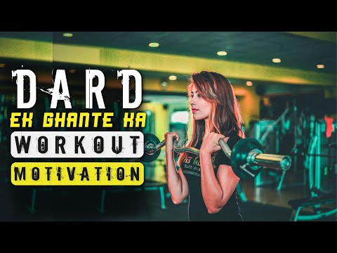 Dard One Hour Motivation | Remix Gym Motivation