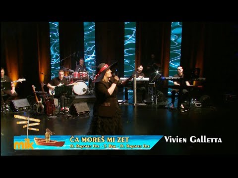 ČA MOREŠ MI ZET  -  Vivien Galletta  (Duško Rapotec Ute - Tatjana Bon  - D.Rapootec Ute)