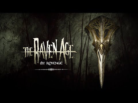 The Raven Age - My Revenge (Official Lyric Video)