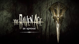 The Raven Age - My Revenge (Official Lyric Video)