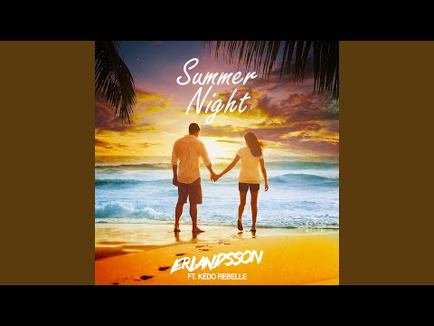 Summer Night (feat. Kédo Rebelle) (Radio Edit)