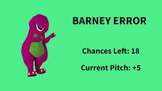 Barney Error Pitch Edition...
