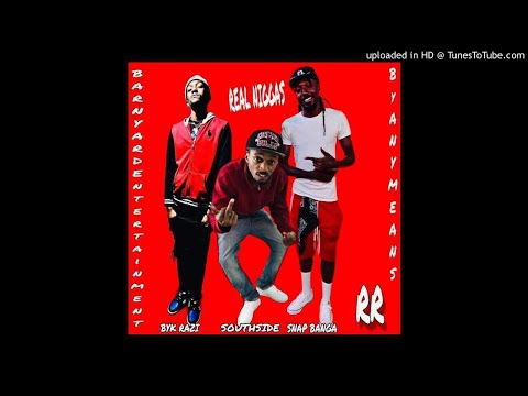Real Niggas (feat. Southside & 5nap)